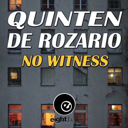 Quinten De Rozario - No Witness [EBD287]